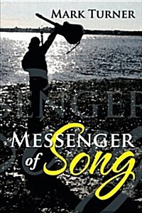 Messenger of Song (Paperback)