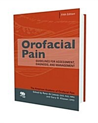 Orofacial Pain: Guidelines for Assessment, Diagnosis, and Management (Paperback)