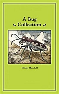 A Bug Collection (Paperback)
