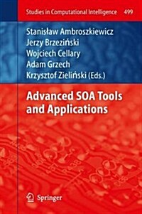 Advanced SOA Tools and Applications (Hardcover)