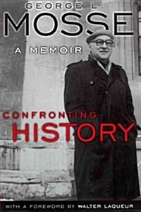 Confronting History: A Memoir (Paperback)