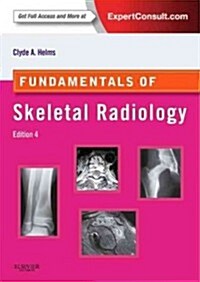 Fundamentals of Skeletal Radiology (Paperback, 4 Revised edition)