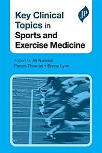 Key Clinical Topics in Sports and Exercise Medicine (Paperback)