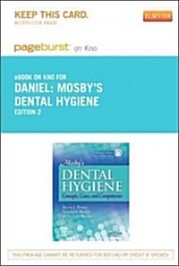 Mosbys Dental Hygiene Pageburst on Kno Retail Access Code (Pass Code, 2nd)