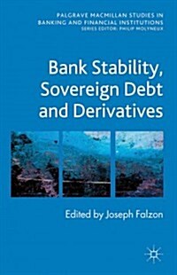 Bank Stability, Sovereign Debt and Derivatives (Hardcover)