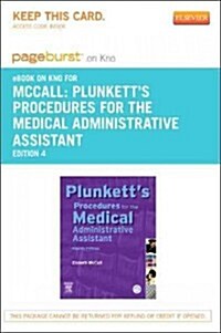 Plunketts Procedures for the Medical Administrative Assistant - Pageburst E-book on Kno Retail Access Card (Pass Code, 4th)