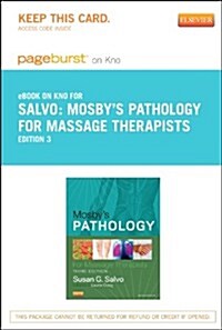 Mosbys Pathology for Massage Therapists - Pageburst E-book on Kno Retail Access Card (Pass Code, 3rd)