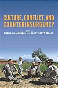 Culture, Conflict, and Counterinsurgency (Hardcover)