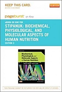 Biochemical, Physiological, and Molecular Aspects of Human Nutrition - Pageburst E-book on Kno Retail Access Card (Pass Code, 3rd)