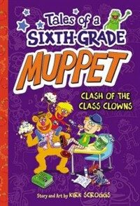 Clash of the Class Clowns (Paperback, Reprint)