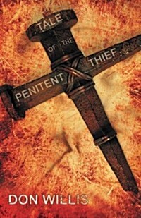 Tale of the Penitent Thief (Paperback)