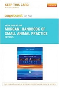 Handbook of Small Animal Practice Pageburst on Kno Retail Access Code (Pass Code, 5th)