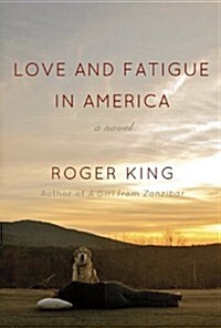 Love and Fatigue in America (Paperback)