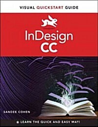 Indesign CC: Visual QuickStart Guide (Paperback)