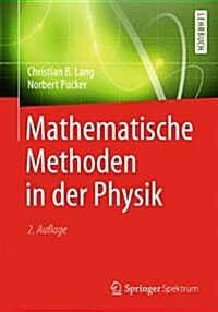 Mathematische Methoden in Der Physik (Paperback, 2)