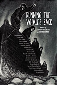 Running the Whales Back: Stories of Faith and Doubt from Atlantic Canada (Paperback)