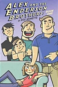 Alex and the Enderson Brothers: Book One (Paperback)