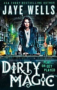 Dirty Magic (Paperback)