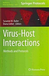 Virus-Host Interactions: Methods and Protocols (Hardcover, 2013)