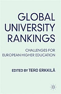 Global University Rankings : Challenges for European Higher Education (Hardcover)