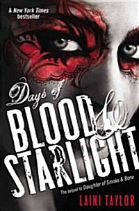 Days of Blood & Starlight (Paperback, Reprint)