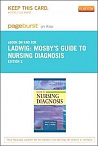 Mosbys Guide to Nursing Diagnosis Pageburst on Kno Retail Access Code (Pass Code, 3rd)