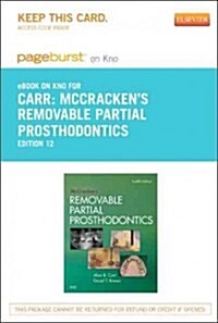 Mccrackens Removable Partial Prosthodontics- Pageburst E-book on Kno Retail Access Card (Pass Code, 12th)