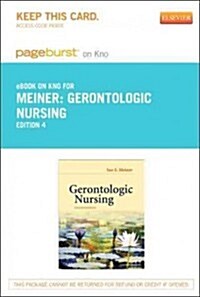 Gerontologic Nursing Pageburst on Kno Retail Access Code (Pass Code, 4th)