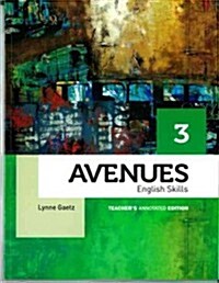 Avenues 3 Skills Annotated Teachers Edition (Paperback)