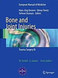 Bone and Joint Injuries: Trauma Surgery III (Paperback, 2014)