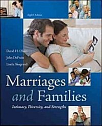 Marriages and Families: Intimacy, Diversity, and Strengths (Hardcover, 8)