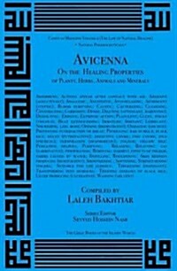Avicenna on Healing Properties of Minerals, Plants, Herbs (Paperback)