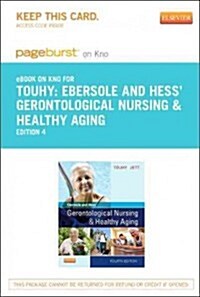 Ebersole & Hess Gerontological Nursing & Healthy Aging Pageburst on Kno Access Code (Pass Code, 4th)