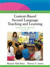 Content-based second language teaching and learning : an interactive approach 2nd ed