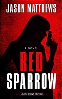 Red Sparrow (Hardcover, Large Print)