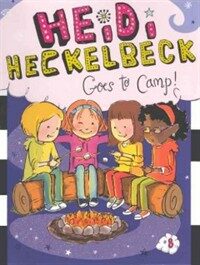Heidi Heckelbeck Goes to Camp! (Prebound, Turtleback Scho)