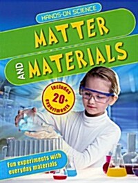 Matter and Materials (Prebound, Bound for Schoo)