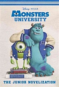 Monsters University: The Junior Novelization (Prebound, Bound for Schoo)