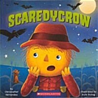 Scaredycrow (Prebound, Bound for Schoo)