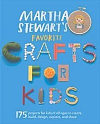 Martha Stewarts Favorite Crafts for Kids (Prebound, Bound for Schoo)