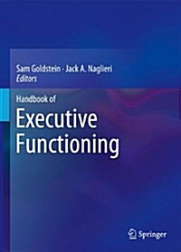 Handbook of Executive Functioning (Hardcover, 2014)