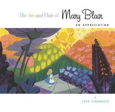 Art and Flair of Mary Blair, The-Updated Edition: An Appreciation (Hardcover, Updated)