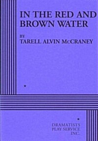 In the Red and Brown Water (Paperback)
