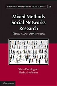 Mixed Methods Social Networks Research : Design and Applications (Hardcover)