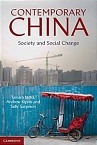 Contemporary China : Society and Social Change (Paperback)