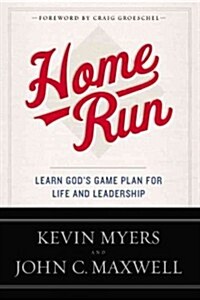 Home Run: Learn Gods Game Plan for Life and Leadership (Audio CD)