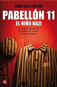 Pabellon 11. El Nino Nazi (Paperback)