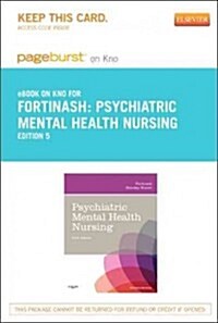 Psychiatric Mental Health Nursing Pageburst on Kno Retail Access Code (Pass Code, 5th)