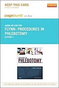 Procedures in Phlebotomy Pageburst on Kno Retail Access Code (Pass Code, 4th)