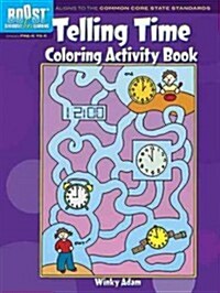 Telling Time Coloring Activity Book, Grades Pre-K to K (Paperback)